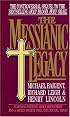 The Messianic Legacy