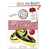 100% Hochzeit: Der etwas andere Ratgeber zur Hochzeitsvorbereitung