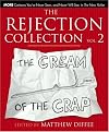 The Rejection Collection Vol. 2: The Cream of the Crap