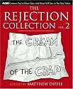 The Rejection Collection Vol. 2: The Cream of the Crap