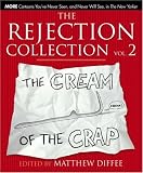 The Rejection Collection Vol. 2: The Cream of the Crap