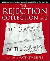 The Rejection Collection Vol. 2: The Cream of the Crap