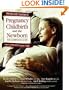 Pregnancy, Childbirth, and the Newborn: The Complete Guide (medically updated)