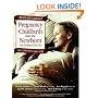 Pregnancy, Childbirth, and the Newborn: The Complete Guide (medically updated)