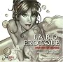 La BD �rotique : Volume 2, des ann�es 70 � nos jours