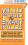 Mind Food and Smart Pills