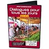 Dialogues pour tous les jours  (French Edition)