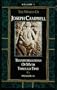 The Soul of the Ancients: Volume 1 (World of Joseph Campbell)