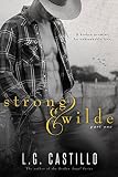 Strong & Wilde (Strong & Wilde, Book 1)