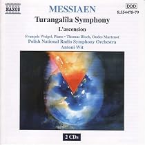 Olivier Messiaen: Turangalîla Symphony; L'ascension