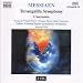 Turangal�la Symphonie / L'Ascension