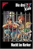 Die drei ??? Kids: Die drei ??? Kids 33. Nacht im Kerker (drei Fragezeichen): 33 - Ulf Blanck