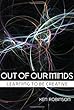 Out of our Minds: Learning to be Creative