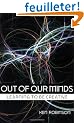 Out of Our Minds: Learning to Be Creative