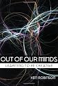 Out of our Minds: Learning to be Creative