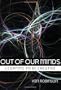 Out of our Minds: Learning to be Creative