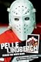 Pelle Lindbergh: Behind the White Mask