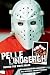 Pelle Lindbergh: Behind the White Mask