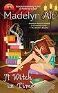 A Witch In Time (A Bewitching Mystery)