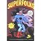 Really, Really Good Superhero Prose