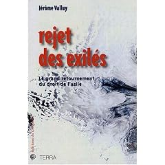 Rejet des exil�s : Le grand retournement du droit de l'asile