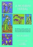 Image of A Modern Herbal, Volume 2: The Medicinal, Culinary, Cosmetic and Economic Properties, Cultivation and Folk-Lore of Herbs, Grasses, Fungi Shrubs & [MODERN HERBAL V02]