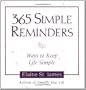 365 Simple Reminders: Ways tokeep Life Simple