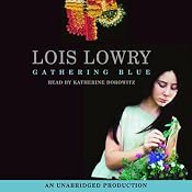 Gathering Blue | [Lois Lowry]