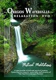 Oregon Waterfalls Relaxation DVD-Mistical Meditations
