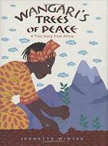 Wangari's Trees of Peace: A True Story from Africa
