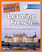 The Complete Idiot's Guide to Learning French, 5th Edition