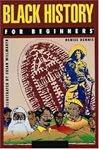 Black History for Beginners (For Beginners) (For Beginners (Steerforth Press))