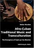 Afro-Cuban Traditional Music and Transculturation