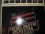 Freddy Martin at the Cocoanut Grove