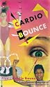 Cardio Bounce - Plus Gentle Bounce