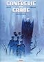 La Confr�rie du Crabe, Tome 1 :
