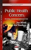 Public health concern : smoking, alcohol and substance use