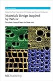 Materials design inspired by nature : function through inner architecture