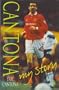 Cantona: My Story