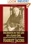 Incidents in the Life of a Slave Girl : restored version complete and unabridged
