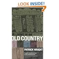 On Living in an Old Country: The National Past in Contemporary Britain
