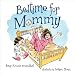 Bedtime for Mommy