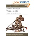Medieval Siege Weapons: Western Europe Pt. 1 (New Vanguard)