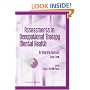 Assessments in Occupational Therapy Mental Health: An Integrative Approach