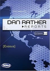 Dan Rather Reports #215: Exodus