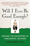 Will I Ever Be Good Enough?