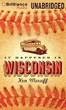 It Happened in Wisconsin