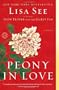 Peony in Love: A Novel