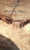 Dieu et la science: Vers le métaréalisme