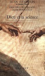 Dieu et la science: Vers le métaréalisme